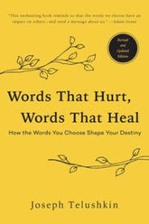Words that Hurt, Words that Heal